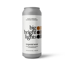 Load image into Gallery viewer, Big Bright Lights - Imperial Stout brewed with Caramel, Chocolate, and Toasted Coconut - 10.5%
