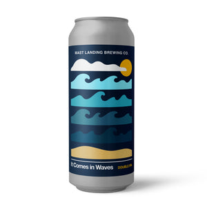 It Comes In Waves - Double IPA - 8% ABV