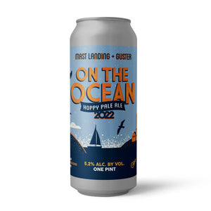 On the Ocean - Hoppy Pale Ale - Collaboration with Guster - 5.2% ABV