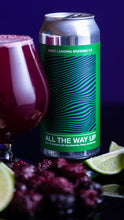 Load image into Gallery viewer, All The Way Up: Sour Ale with Blackberries, Limes &amp; Lactose - 4.8% ABV
